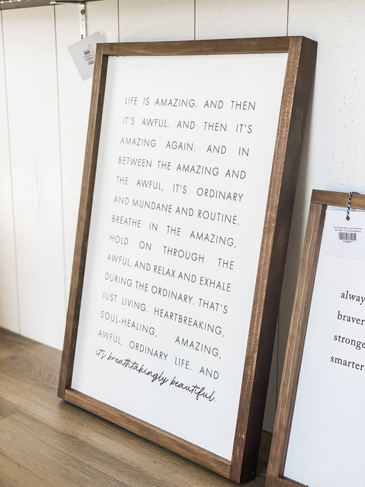 Life Is Amazing and Then It's Awful Framed Wall Sign 8x12"