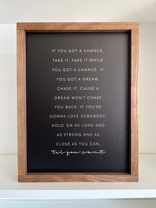 Till You Can't Framed Wall Sign 8x12"
