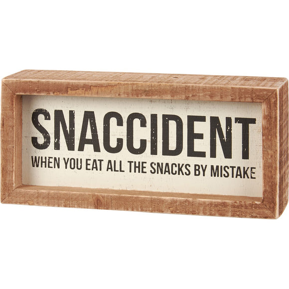 Snaccident Inset Box Sign