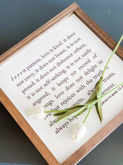 Love is Patient 1 Corinthians 13 Wood Sign 9x9"