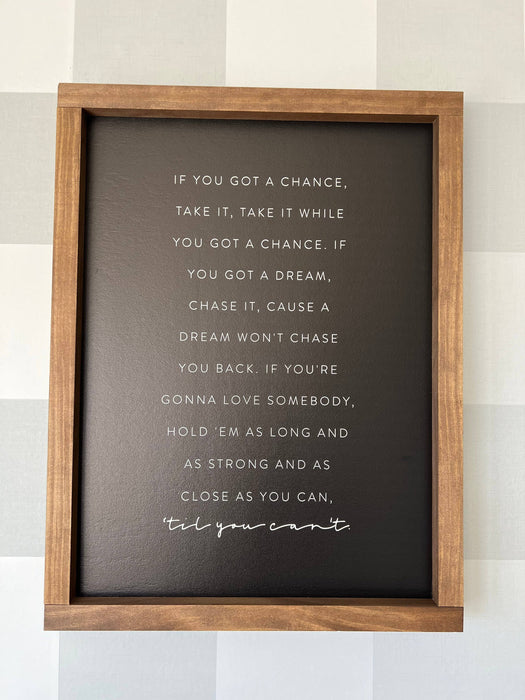 Till You Can't Framed Wall Sign 8x12"
