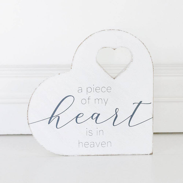 A Piece of My Heart Is In Heaven Sign