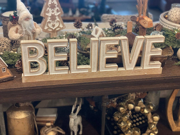 Believe Sign STORE PICKUP ONLY