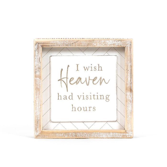 Heaven Visiting Hours Sign