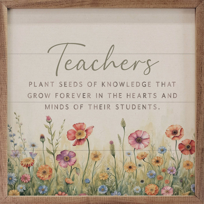Teachers Plant Seeds Flowers Framed Wall Sign