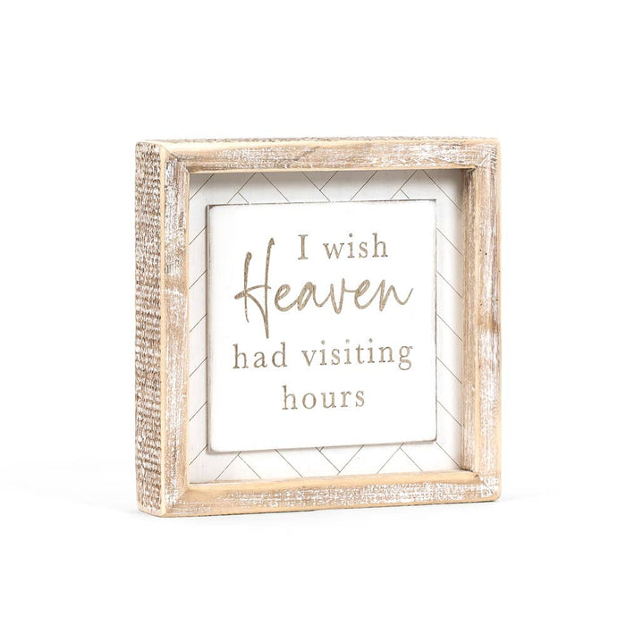 Heaven Visiting Hours Sign