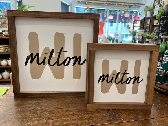 Milton City + State Framed Sign