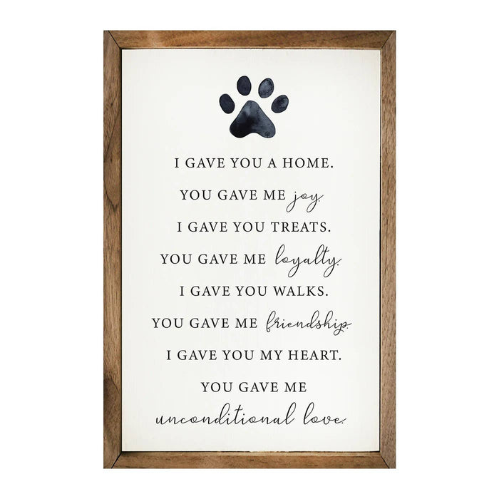 I Gave You A Home Paw Framed Wall Sign
