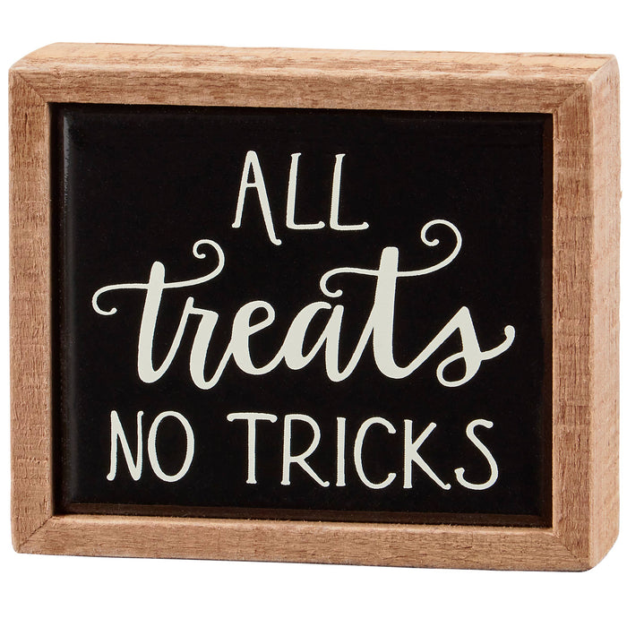 All Treats No Tricks Box Sign Mini