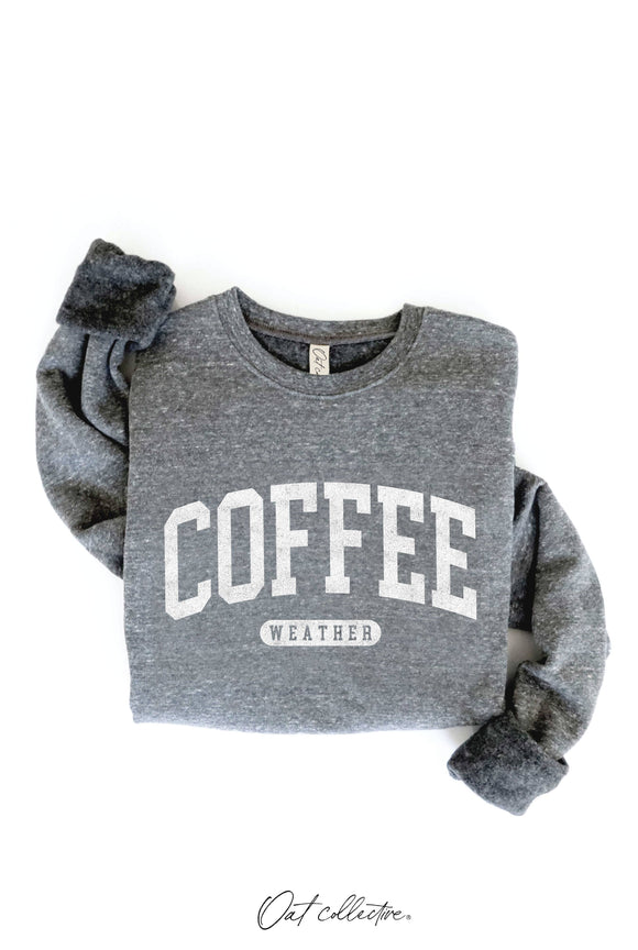 COFFEE WEATHER Graphic Sweatshirt