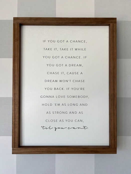 Till You Can't Framed Wall Sign 8x12"