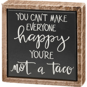 You're Not A Taco Mini Box Sign