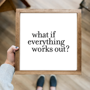 What If Everything Works Out? | 7"