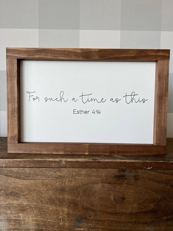 For Such a Time As This - Esther 4:14 | 8x12
